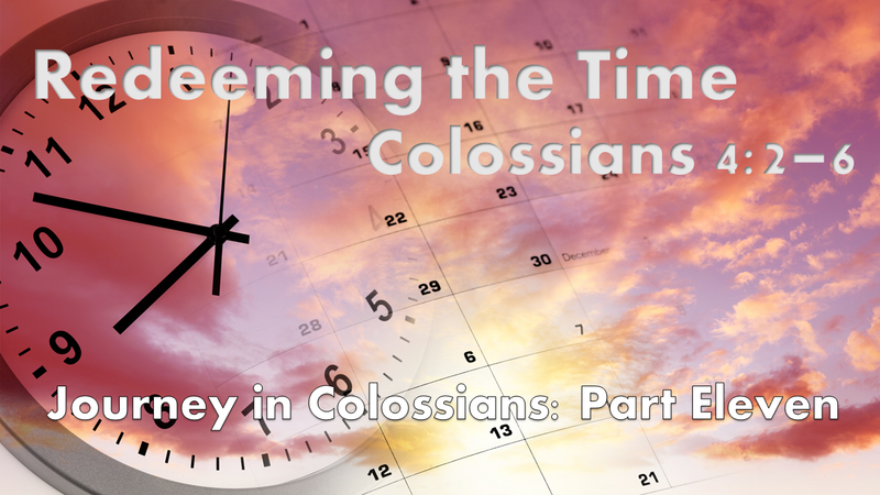 Redeeming the Time