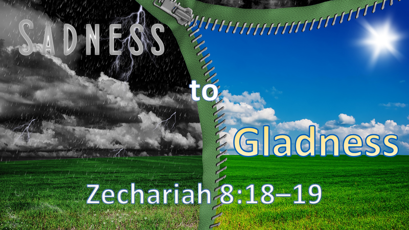 Sadness to Gladness